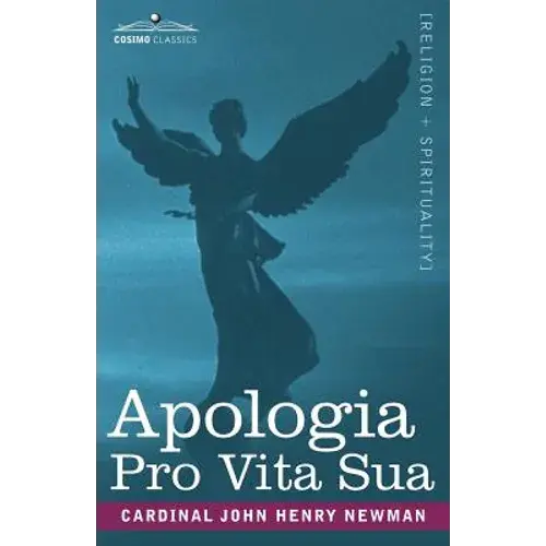 Apologia Pro Vita Sua - Paperback 1