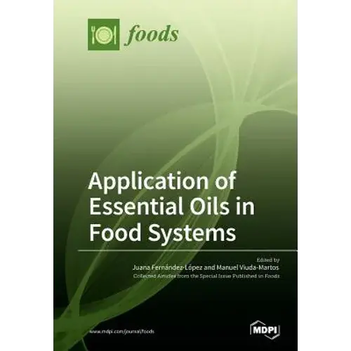Application Of Essential Oils In Food Systems - Paperback 1