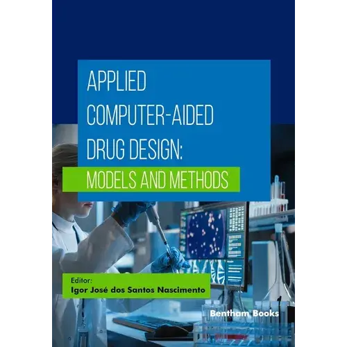 Applied Computer-Aided Drug Design: Models And Methods - Paperback 1