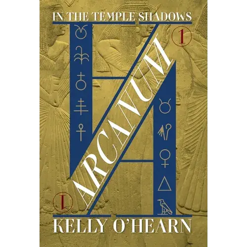 Arcanum: In The Temple Shadows - Hardcover 1
