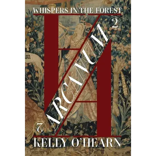 Arcanum: Whispers In The Forest - Hardcover 1