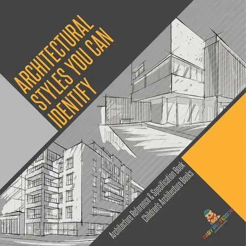 Architectural Styles You Can Identify - Architecture Reference & Specification Book Children's Architecture Books - Paperback 1