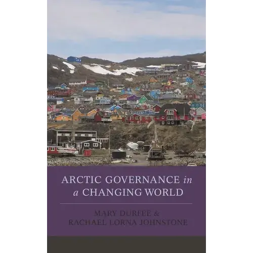 Arctic Governance In A Changing World - Paperback 1