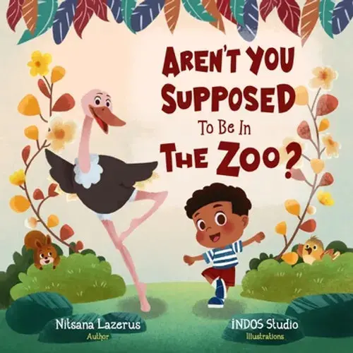 Aren't You Supposed To Be In The Zoo? - Paperback 1