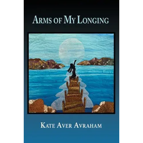 Arms Of My Longing - Paperback 1
