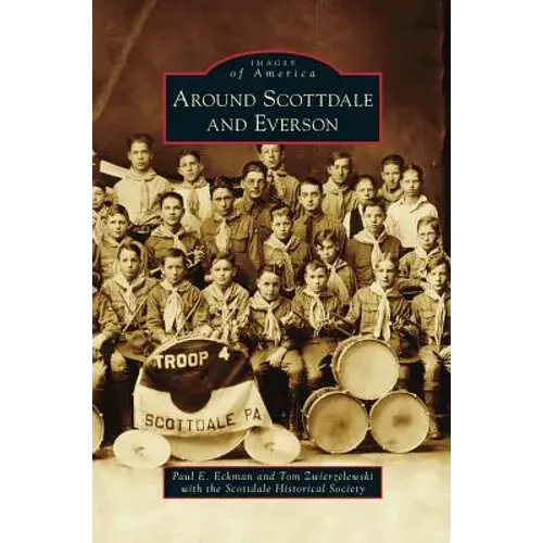Around Scottdale And Everson - Hardcover 1