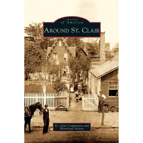 Around St. Clair - Hardcover 1