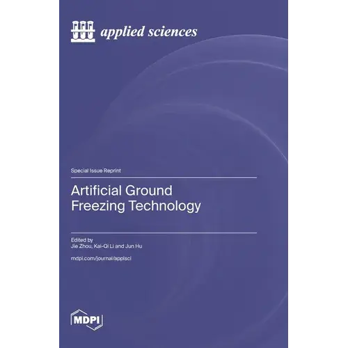 Artificial Ground Freezing Technology - Hardcover 1