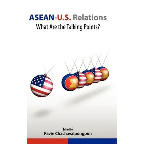 Asean-U.S. Relations: What Are The Talking Points? - Hardcover 1