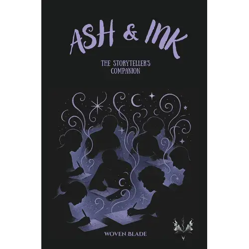 Ash & Ink: The Storyteller's Companion - A Creative Writing Guide - Paperback 1