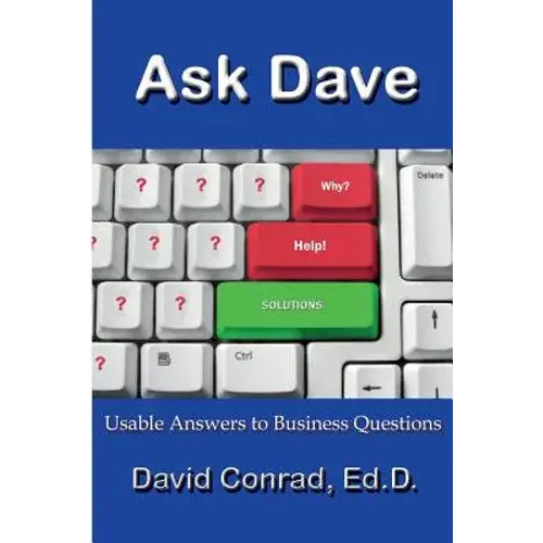 Ask Dave: Usable Answers To Business Questions - Paperback 1