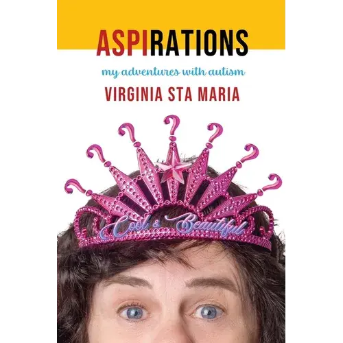 Aspirations: My Adventures With Autism - Paperback 1