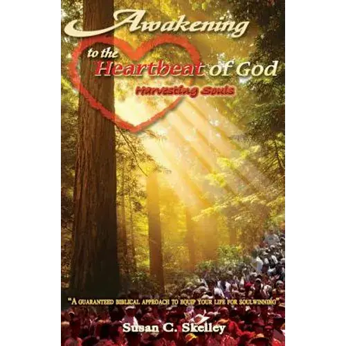 Awakening To The Heartbeat Of God - Paperback 1