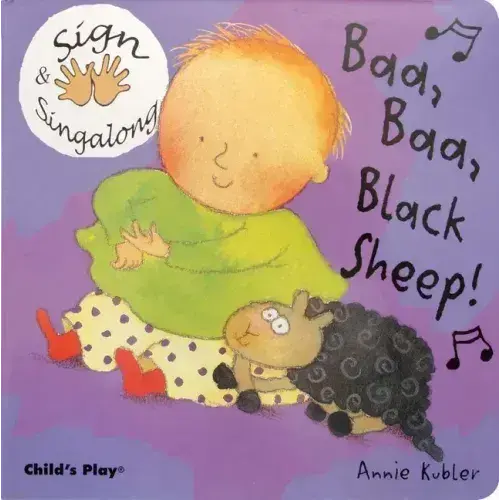 Baa, Baa, Black Sheep!: American Sign Language - Board Book 1