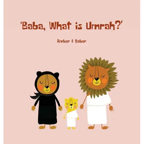 Baba, What Is Umrah? - Hardcover 1
