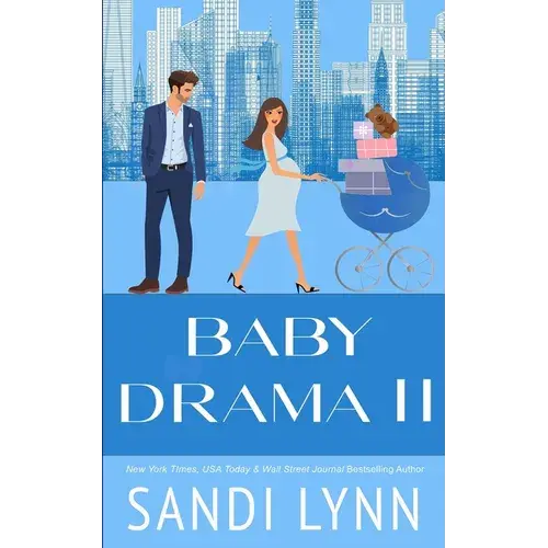 Baby Drama Ii: A Billionaire Accidental Baby Romance - Paperback 1