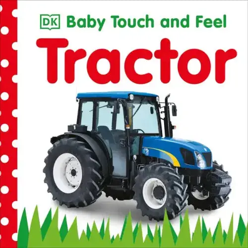 Baby Touch And Feel: Tractor - Board Book 1
