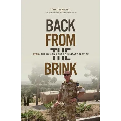 Back From The Brink: Ptsd: The Human Cost Of Military Service - Paperback 1