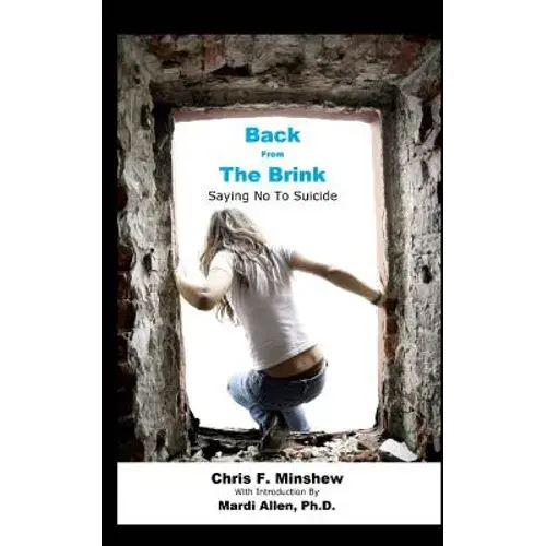 Back From The Brink: Saying No To Suicide - Paperback 1