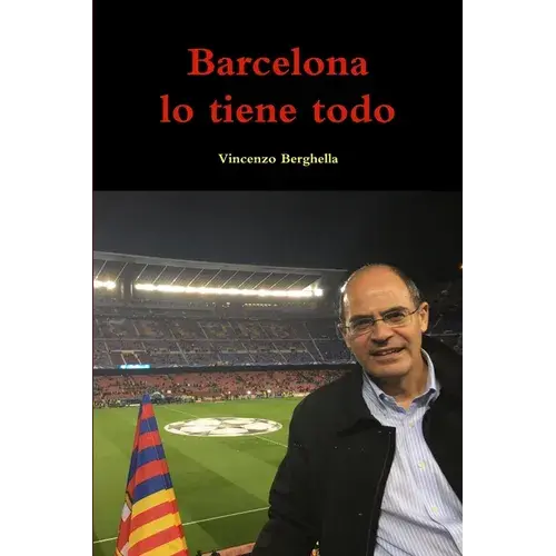 Barcelona Lo Tiene Todo - Paperback 1
