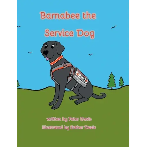 Barnabee The Service Dog - Hardcover 1