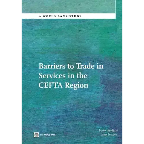 Barriers To Trade In Services In The Cefta Region - Paperback 1