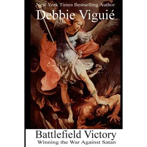 Battlefield Victory: Winning The War Against Satan - Paperback 1