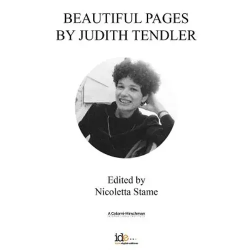 Beautiful Pages By Judith Tendler: Edited By Nicoletta Stame - Paperback 1