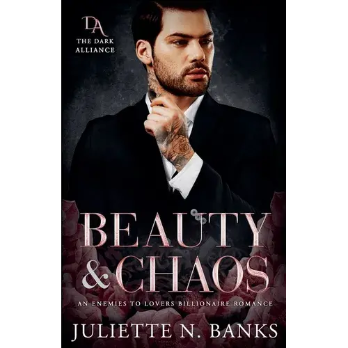 Beauty & Chaos: Enemies To Lovers Billionaire Romance - Paperback 1