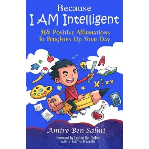 Because I Am Intelligent 365 Affirmations To Brighten Up Your Day - Paperback 1
