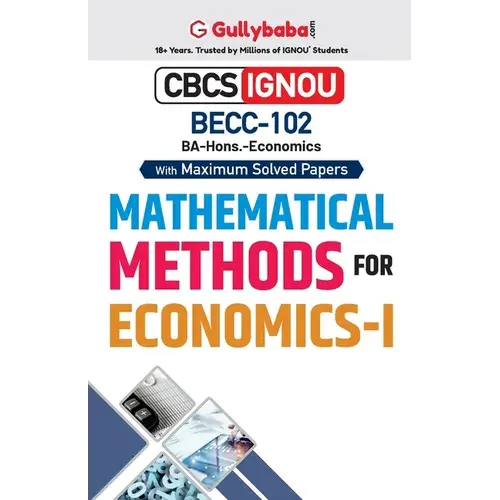 Becc-102 Mathematical Methods For Economics-I - Paperback 1