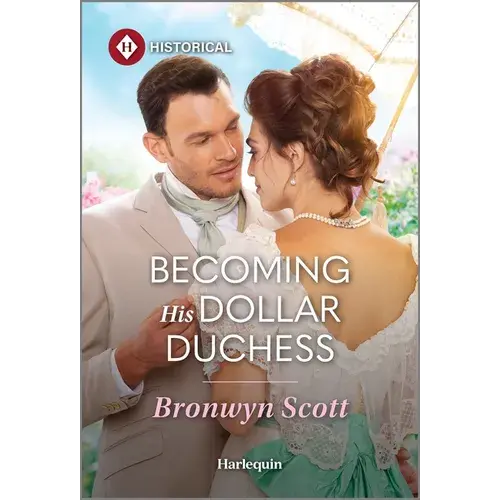 Becoming His Dollar Duchess - Mass Market Paperbound 1