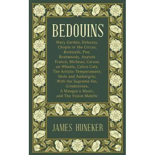 Bedouins: Mary Garden, Debussy, Chopin And More - Paperback 1