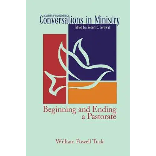 Beginning And Ending A Pastorate - Paperback 1