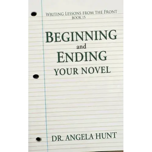 Beginning And Ending Your Novel - Paperback 1