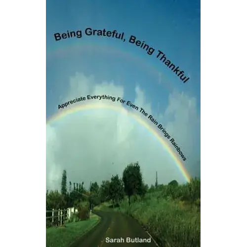 Being Grateful, Being Thankful - Paperback 1