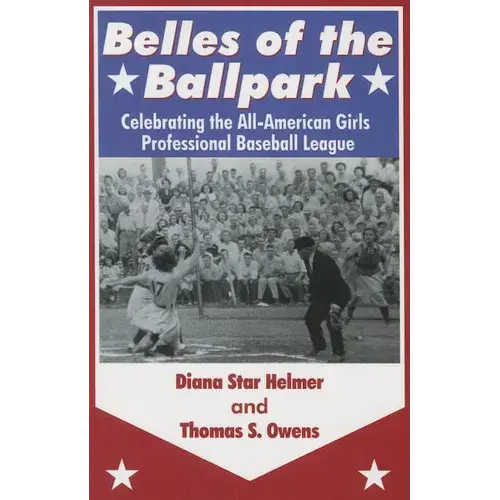 Belles Of The Ballpark - Paperback 1