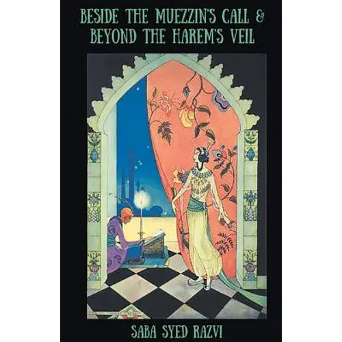 Beside The Muezzin's Call & Beyond The Harem's Veil - Paperback 1