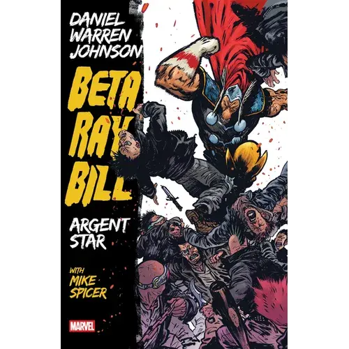 Beta Ray Bill By Daniel Warren Johnson: Argent Star Tpb [New Printing] - Paperback 1