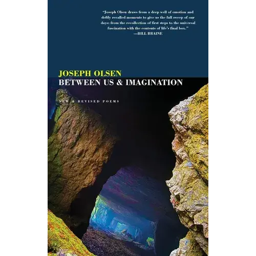 Between Us & Imagination: New & Revised Poems - Hardcover 1