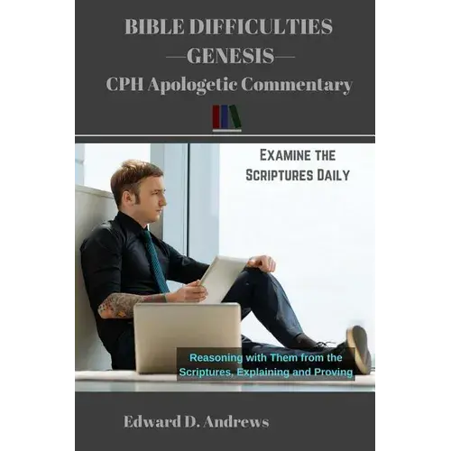 Bible Difficulties Genesis: Cph Apologetic Commentary - Paperback 1