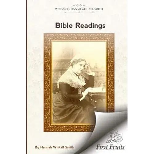 Bible Readings: On The Progressive Development Of Truth And Experience In The Books Of The Old Testament - Paperback 1