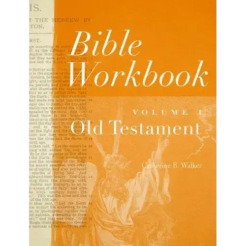 Bible Workbook Volume 1 Old Testament: Volume 1 - Paperback 1