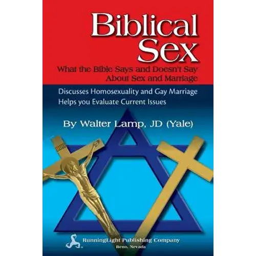 Biblical Sex, What The Bible Says And Doesn't Say About Sex And Marriage - Paperback 1