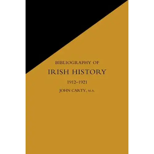 Bibliography Of Irish History 1912-1921 - Paperback 1