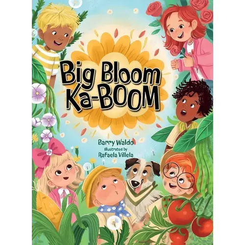 Big Bloom Ka-Boom! - Hardcover 1