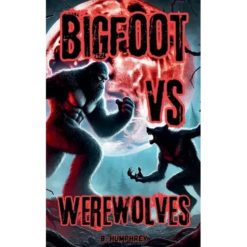 Bigfoot Vs Werewolves - Paperback 1