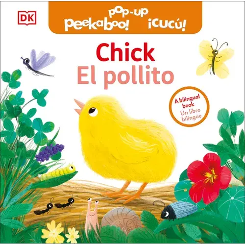 Bilingual Pop-Up Peekaboo! Chick / El Pollito - Board Book 1