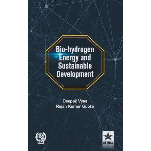 Bio-Hydrogen Energy And Sustainable Development - Hardcover 1
