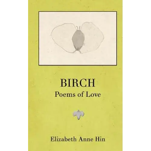 Birch: Poems Of Love - Paperback 1